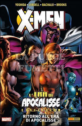 X-MEN - L'ERA DI APOCALISSE COLLECTION #     7: RITORNO ALL'ERA DI APOCALISSE